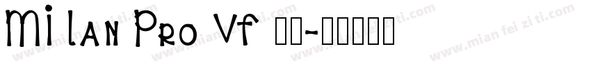 MI Lan Pro VF 字体字体转换